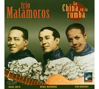 Trio Matamoros - La China En La Rumba