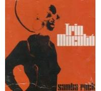 TRIO MOCOTO - SAMBA ROCK