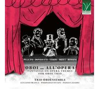 Trio Oboensemble Oboi.Alopera, Fantasias On Opera Themes For Oboe Triol (CD)