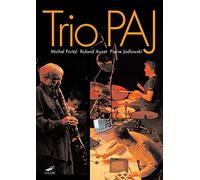 Trio PAJ : Live au Grenoble Jazz Festival 2010.