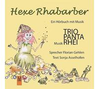 Trio Panta Rhei - Die Hexe Rhabarber