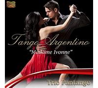 Trio Pantango Tango Argentino - Madame Ivonne (CD) Album