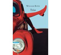 TRIO [Paperback] [May 05, 2022] Boyd, William and Ortelio, Massimo