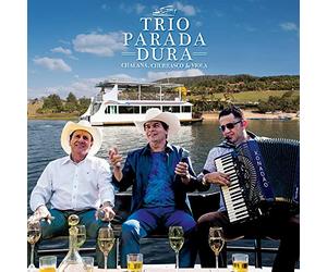 Trio Parada Dura - Chalana Churrasco E Viola