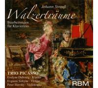 Trio Picasso Strauß: Walzerträume - Bearbeitungen für Klaviertrio (CD)