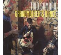 Trio Samara Grandmother's Dance (CD) Album