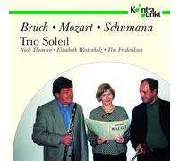 Trio Soleil - Bruch/Mozart: Trios For Clarinet, Viola