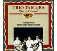Trio taicuba - Noche cubana