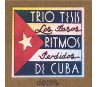 Trio Tesis - Pasos Perdidos - Ritmos De Cuba