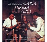 Trio Veinte Anos - Maria Teresa Vera Canciones