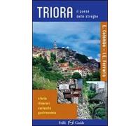 Triora. Il paese delle streghe. Ediz. illustrata