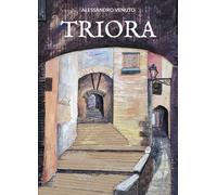 Triora. La prima indagine del commissario Aurelio Armato - Venuto Alessandro