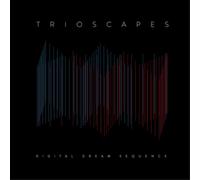 Trioscapes Digital Dream Sequence (CD) Album