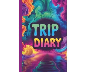 Trip Diary - Il diario delle serate che non si dimenticano: Scritto tra amici, pensieri lenti e frasi nate troppo tardi per essere normali
