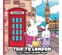 Trip to London: Cute Travel Coloring Book