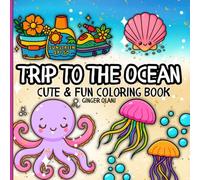 Trip to the Ocean: Cute & Fun Coloring Book