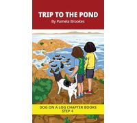 Trip to the Pond Chapter Book: Decodable Chapter Book Series for Students Learning to Read. For Beginning Readers and Students with Dyslexia. (Step 4-Consonant Blends): 20