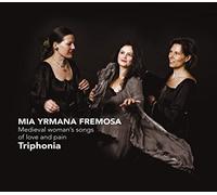 Triphonia - Mia Yrmana Fremosa: Medieval
