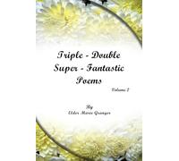 Triple-Double-Super Fantastic Poems: 2