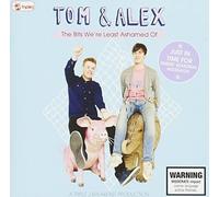 Triple J Tom Alex-The Bits We'Re Least Ashamed o - Triple J Tom Alex-The Bits Were Least Ashamed o