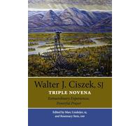 Triple Novena: Extraordinary Experiences, Powerful Prayer