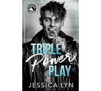 Triple Power Play: A Dark Why Choose Hockey Romance: 1