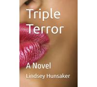 Triple Terror: A Novel