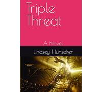 Triple Threat: A Novel