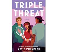 Triple Threat: A Novel