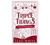 Triple Tidings: A Why Choose Holiday Romance