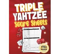 Triple Yahtzee Score Sheets: Track Over 770+ Games with these Large-Print Score Pages | 130-Page, 8.5" x 11" Inches Format Designed for Easy Scoring