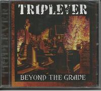 Triplever - Beyond The Grave