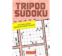 Tripod Sudoku: 250 Hard Unique Irregular Sudoku Puzzles