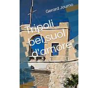 Tripoli bel suol d'amore