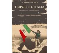 Tripoli e l'Italia. Discorso del 10 febbraio 1912