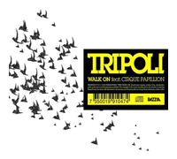 TRIPOLI - WALK ON -2TR-