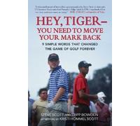 Tripp Bowden Steve Sc Hey, Tiger-You Need to Move Your Mark B (Copertina rigida)