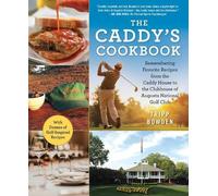 Tripp Bowden The Caddy's Cookbook (Copertina rigida)