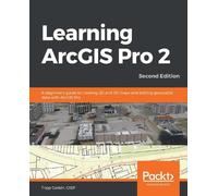 Tripp Corbin, GISP Learning ArcGIS Pro 2 (Tascabile)