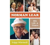 Tripp Whetsell Norman Lear (Copertina rigida)