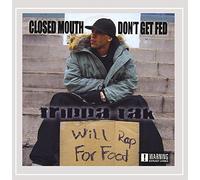 Trippa-Tak - Closed Mouth Don't Get Fed