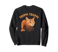 Trippi Troppi Italian Brain Rot Italian Brainrot Meme Felpa