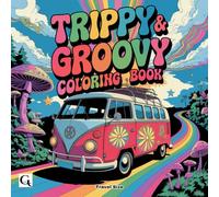 Trippy and Groovy: Bold And Easy Relaxing Coloring Book for teen and Adults , Travel Size 6x6 , On the Go Coloring