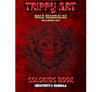 Trippy Art Bold Mandala Coloring Book | MOKSHA 2025 Red Edition: MOKSHA Coloring Book for Young Adults with Tear Out Pages.