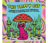 Trippy Cat Coloring Book: Psychedelic Cat Designs for Adults, Teens, and Cat Lovers: 35 Unique Trippy Cat Pages with Non-Bleed Paper | Stress Relief and Relaxation