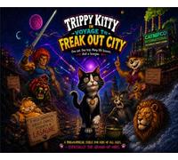 Trippy Kitty in Voyage to Freak Out City