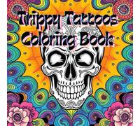 Trippy Tattoos Coloring Book