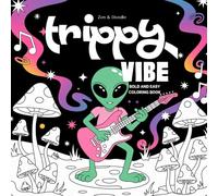 Trippy Vibe: Bold and Easy Coloring Book