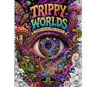 Trippy Worlds: A surreal colorings journey