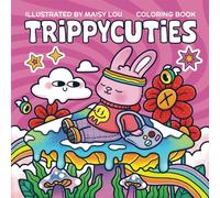 Trippycuties: A Funny, Adorable Coloring Book for Kids & Adults Featuring Trippy Animal Characters for Stress Relief & Relaxation